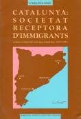 CATALUNYA : SOCIETAT RECEPTORA D'IMMIGRANTS | 9788472831230 | SOLE PUIG, CARLOTA