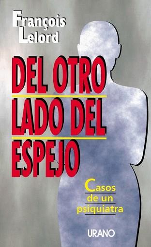 DEL OTRO LADO DEL ESPEJO | 9788479531126 | LELORD, FRANçOIS