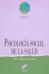 PSICOLOGIA SOCIAL DE LA SALUD | 9788477382898 | RODRIGUEZ MARIN, JESUS