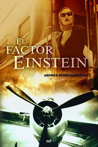 FACTOR EINSTEIN EL | 9788427034143 | PEREZ DOMINGUEZ, ANDRES