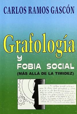 GRAFOLOGIA Y FOBIA SOCIAL | 9788460712633 | RAMOS GASCON, CARLOS