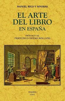 EL LIBRO DEL ARTE EN ESPAÑA | 9788490015889 | RICO Y SINOBAS, MANUEL