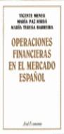 OPERACIONES FINANCIERAS EN EL MERCADO ESPAÑOL | 9788434420915 | MENEU, VICENTE