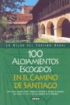 100 ALOJAMIENTOS ESCOGIDOS EN EL CAMINO DE SANTIAGO | 9788430592135 | VARIS