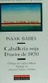 CABALLERIA ROJA DIARIO DE 1920 | 9788481092424 | BABEL, ISAAK