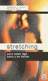 STRETCHING PARA ESTAR AGIL SANO Y EN FORMA | 9788480194945 | OSWALD, CHRISTOPHER A.