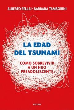 LA EDAD DEL TSUNAMI | 9788449334665 | PELLAI, ALBERTO / TAMBORINI, BARBARA