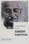 GANDHI ESPIRITUAL | 9788495590916 | DUCH, JOSEP MARIA