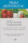 200 RECETAS MEDITERRANEAS ( 200 PLATOS RAPIDOS, PRACTICOS..) | 9788496599000 | MONTIGNAC, MICHEL