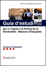 GUIA D'ESTUDI PER A L'INGRÉS A LA POLICIA DE LA GENERALITAT - MOSSOS D'ESQUADRA | 9788439387732