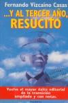 Y AL TERCER AÑO RESUCITO | 9788408015949 | VIZCAINO CASAS, FERNANDO