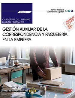 CUADERNO DEL ALUMNO. GESTIÓN AUXILIAR DE LA CORRESPONDENCIA Y PAQUETERÍA EN LA E | 9788468186580 | SORAYA BARTOLOMÉ PÉREZ