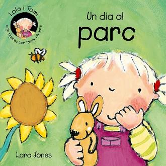 UN DIA AL PARC (LOLA I TOMI) | 9788478646241 | VARIS