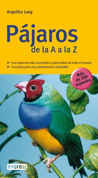 PAJAROS DE LA A A LA Z | 9788444120492 | LANG, ANGELIKA