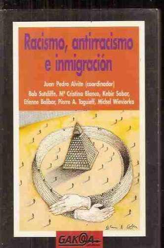 RACISMO, ANTIRACISMO E INMIGRACION | 9788487303319 | WIEVIORKA, MICHEL ; TAGUIEFF, PIERRE-AND