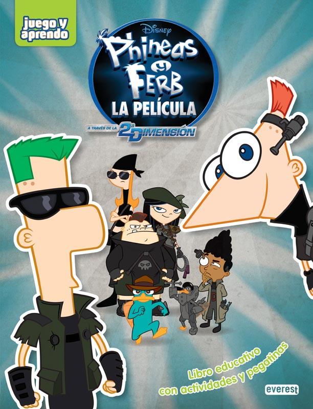 PHINEAS Y FERB. A TRAVÉS DE LA 2ª DIMENSIÓN | 9788444147918 | WALT DISNEY COMPANY/DAN POVENMIRE/JEFF "SWAMPY" MARSH/JON COLTON BARRY