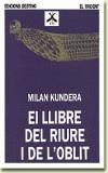 LLIBRE DEL RIURE I DE L`OBLIT, EL | 9788423316540 | KUNDERA, MILAN