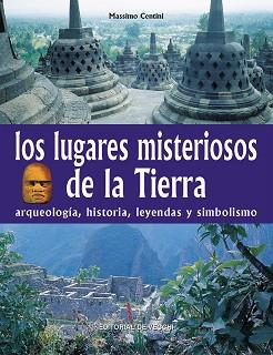 LUGARES MISTERIOSOS DE LA TIERRA, LOS | 9788431529406 | CENTINI, MASSIMO