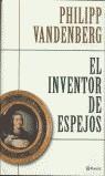 INVENTOR DE ESPEJOS, EL | 9788408034407 | VANDERBERG, PHILIPP