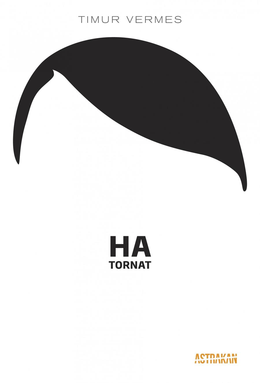 HA TORNAT | 9788466417167 | TIMUR VERMES