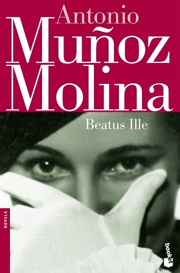 BEATUS ILLE | 9788432217241 | MUÑOZ MOLINA, ANTONIO