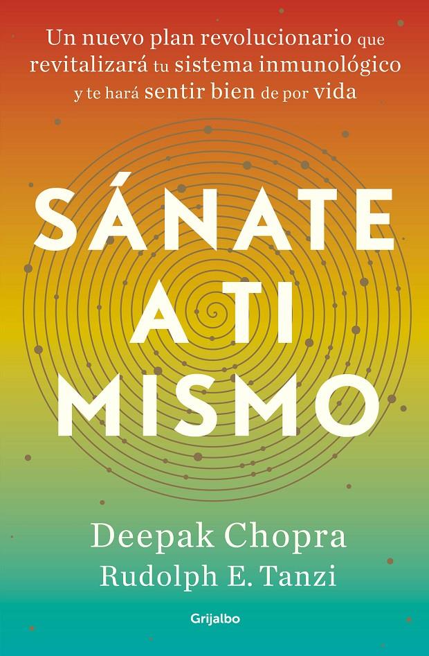 SÁNATE A TI MISMO | 9788425358326 | CHOPRA, DEEPAK / TANZI, RUDOLPH