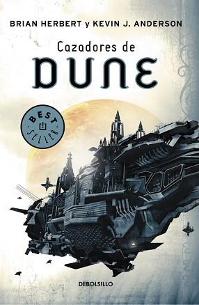 CAZADORES DE DUNE | 9788497937498 | HERBERT, BRIAN / ANDERSON, KEVIN J.