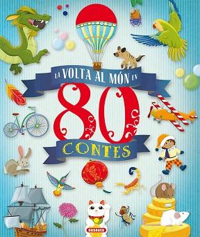 VOLTA AL MÓN EN 80 CONTES | 9788467758368 | MORÁN, JOSÉ