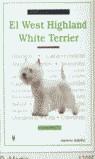 WEST HIGHLAND WHITE TERRIER, EL | 9788425512087 | MARTIN, DAWN