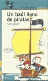 BAUL LLENO DE PIRATAS UN | 9788420464664 | ROSSETTI, ANA