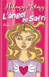 ANGEL DE SAFRI L' | 9788476609613 | MCKAY, HILARY