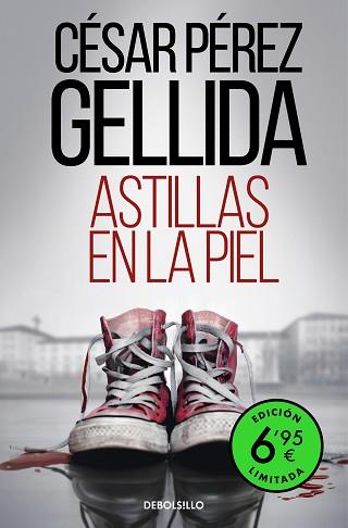 ASTILLAS EN LA PIEL (EDICIÓN LIMITADA A UN PRECIO ESPECIAL) | 9788466362115 | PÉREZ GELLIDA, CÉSAR