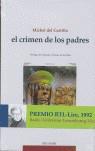 CRIMEN DE LOS PADRES EL | 9788485631995 | CASTILLO, MICHEL DE