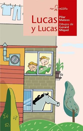 LUCAS Y LUCAS | 9788498450453 | MATEOS, PILAR / MIQUEL, GERARD ( DIBUJOS )