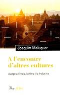 A L'ENCONTRE D'ALTRES CULTURES | 9788484376248 | MALUQUER, JOAQUIM