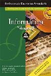 INFORMATICA VOL.3 PROFESORES ENSEÑANZAS SECUNDARIA | 9788466501323 | SAMPALO DE LA TORRE, M.DE LOS ANGELES