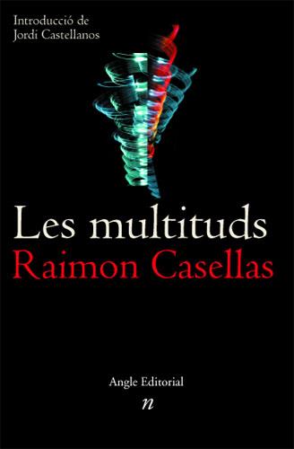 MULTITUDS, LES | 9788488811943 | CASELLAS, RAIMON