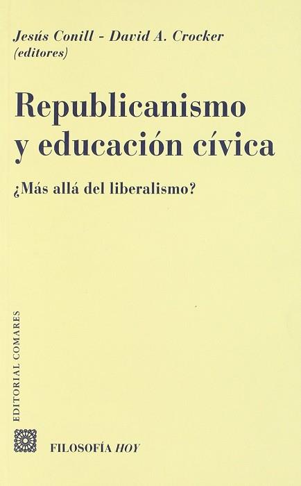 REPUBLICANISMO Y EDUCACION CIVICA | 9788484446668 | CONILL, JESUS; CROCKER, DAVID A.