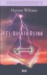 QUINTO REINO EL- PREMIO LITERATURA FANTASTICA GERARDEMER 03 | 9788493473198 | WILLIAMS, MAXIME