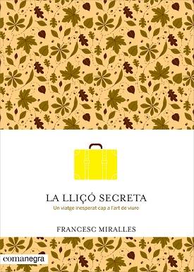 LA LLIÇÓ SECRETA | 9788416033720 | MIRALLES I CONTIJOCH, FRANCESC