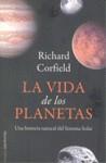 VIDA DE LOS PLANETAS LA | 9788449322662 | CORFIELD, RICHARD