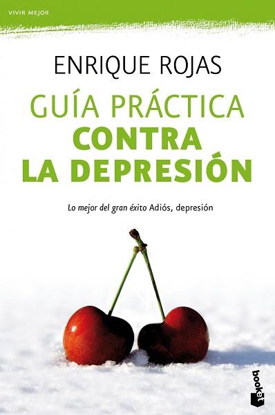 GUÍA PRÁCTICA CONTRA LA DEPRESIÓN | 9788499980164 | ENRIQUE ROJAS