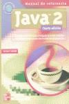 JAVA TM 2 MANUAL DE REFERENCIA | 9788448131739 | SCHILDT, HERBERT