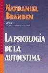 PSICOLOGIA DE LA AUTOESTIMA, LA | 9788449310027 | BRANDEN, NATHANIEL