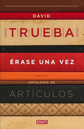 ÉRASE UNA VEZ | 9788499922607 | TRUEBA, DAVID