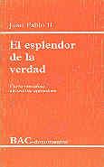 ESPLENDOR DE LA VERDAD, EL | 9788479141103 | JUAN PABLO II, PAPA