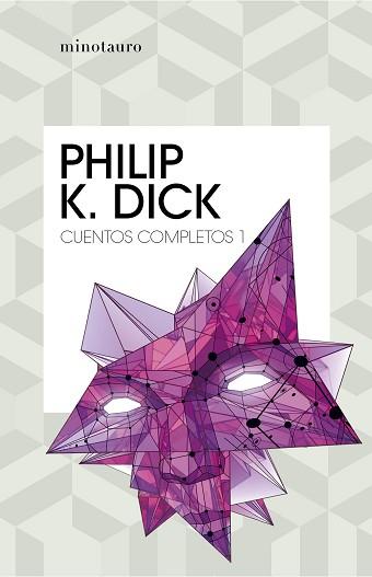 CUENTOS COMPLETOS I  (PHILIP K. DICK ) | 9788445007211 | DICK, PHILIP K.