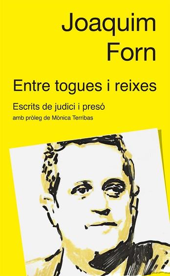 ENTRE TOGUES I REIXES ESCRITS DEL JUDICI I PRESO | 9788441232051 | FORN, JOAQUIM