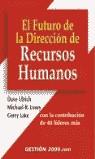 FUTURO DE LA DIRECCION DE RECURSOS HUMANOS, EL | 9788480888318 | ULRICH, DAVE