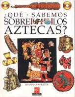 QUE SABEMOS SOBRE LOS AZTECAS? | 9788434839274 | DEFRATES, JOANNA